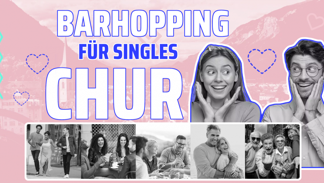 Barhopping für Singles - Chur