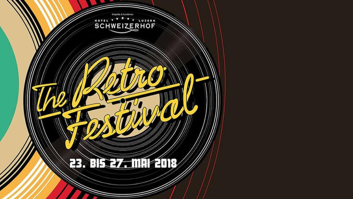 The Retro Festival 2018 im Hotel Schweizerhof Luzern
