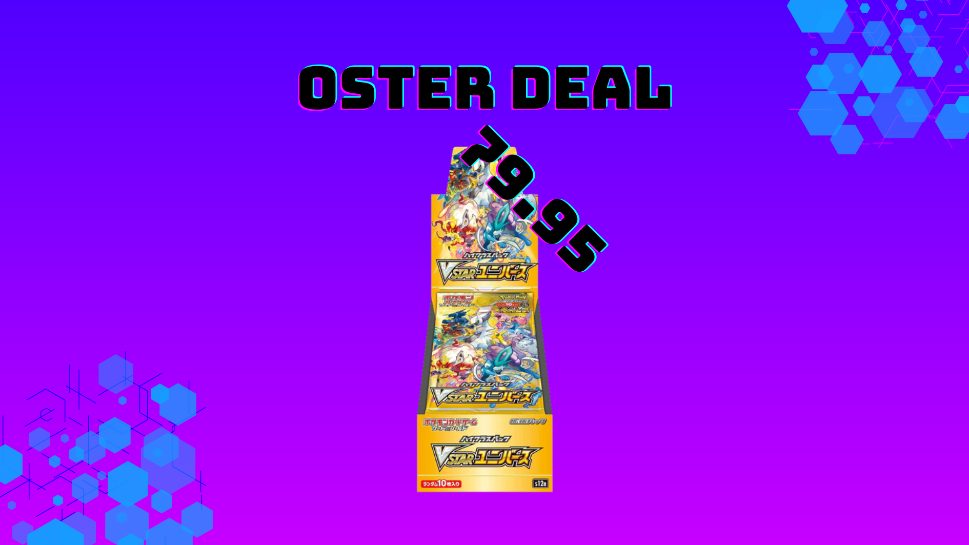 VSTAR Universe Oster Deal